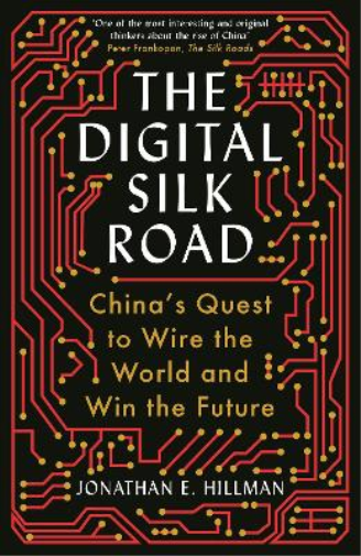 Jonathan E. Hillman The Digital Silk Road (Tascabile)