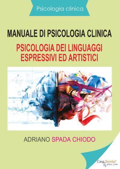 9788831662857 Psicologia clinica - Manuale di psicologia clinica... ed artistici