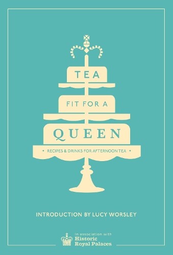 Tea Fit for a Queen (Copertina rigida)