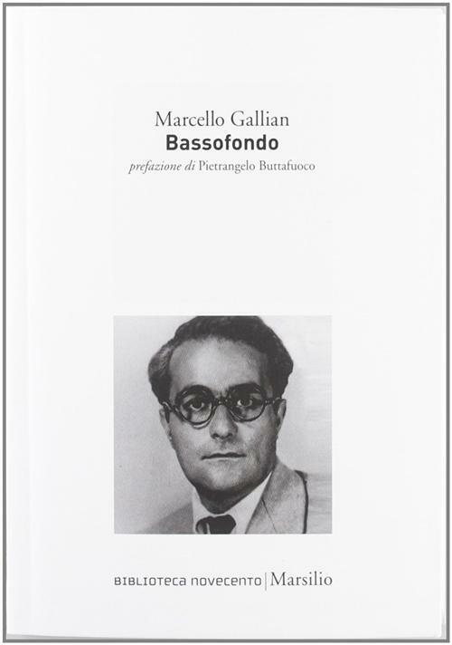 Bassofondo - Gallian Marcello
