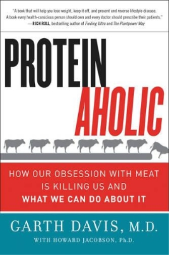 Garth Davis Howard Jacobson Proteinaholic (Tascabile)