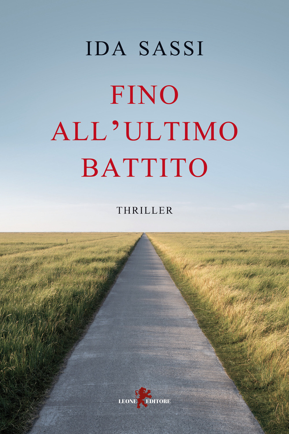 Libri Sassi Ida - Fino All'ultimo Battito