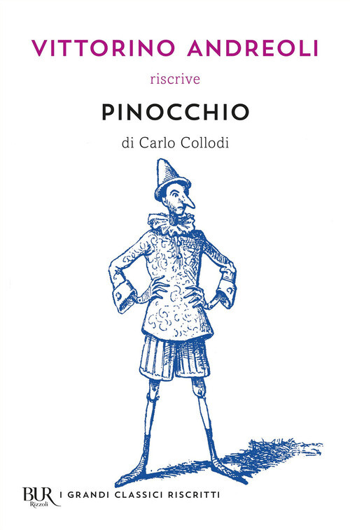 VITTORINO ANDREOLI RISCRIVE  PINOCCHIO  DI CARLO COLLODI ANDREOLI VITTORINO