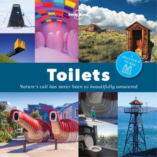 Lonely Planet Lonely Planet A Spotter's Guide to Toilets (Tascabile)