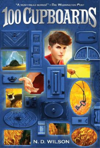 N. D. Wilson 100 Cupboards (100 Cupboards Book 1) (Tascabile) 100 Cupboards