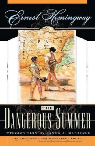 Ernest Hemingway The Dangerous Summer (Tascabile)