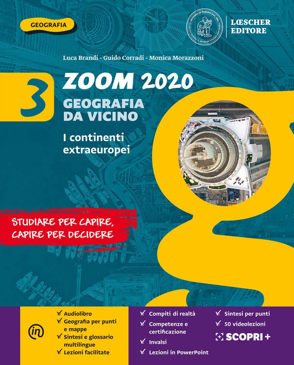 9788858335123 Zoom 2020. Geografia da vicino. Con Atlante. Per l...opei (Vol. 3)