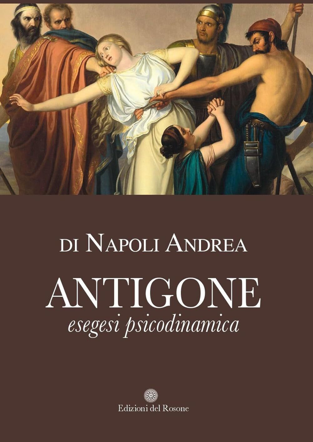 9788833351711 Antigone. Esegesi psicodinamica - Andrea Di Napoli