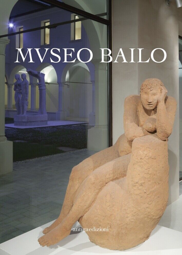 Museo Bailo di Treviso - [Antiga Edizioni]