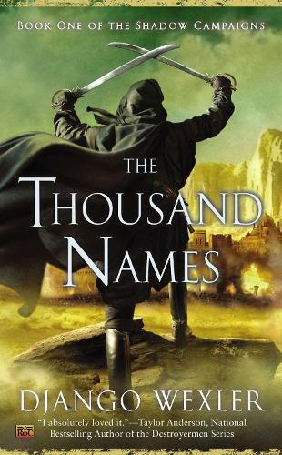 Django Wexler The Thousand Names (Tascabile) Shadow Campaigns