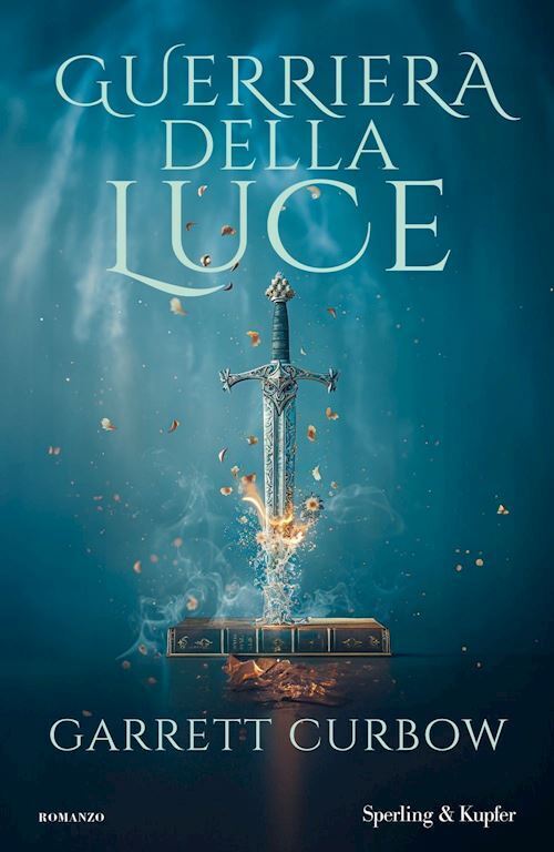 GUERRIERA DELLA LUCE  - CURBOW GARRETT - SPERLING & KUPFER