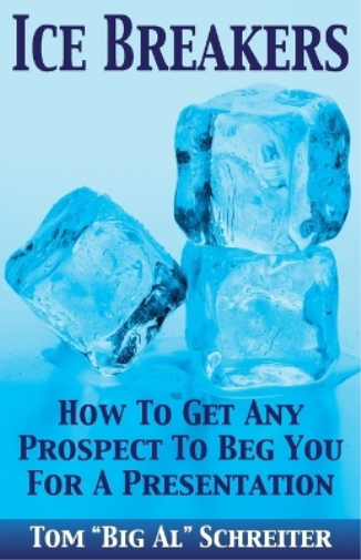 Tom Big Al Schreiter Ice Breakers (Tascabile)