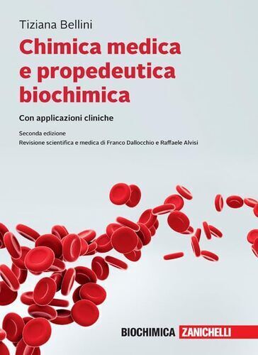Chimica medica e propedeutica biochimica. Con applicazioni cliniche. Con e-book