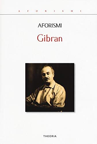 9788899997809 Aforismi. Testo inglese a fronte - Kahlil Gibran,M. Clementi