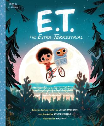 Kim Smith E.T. the Extra-Terrestrial (Copertina rigida) Pop Classics