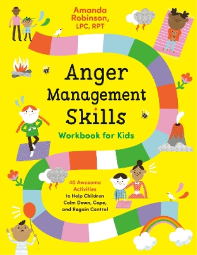 Amanda Robinson Anger Management Skills Workbook for Kids (Tascabile)