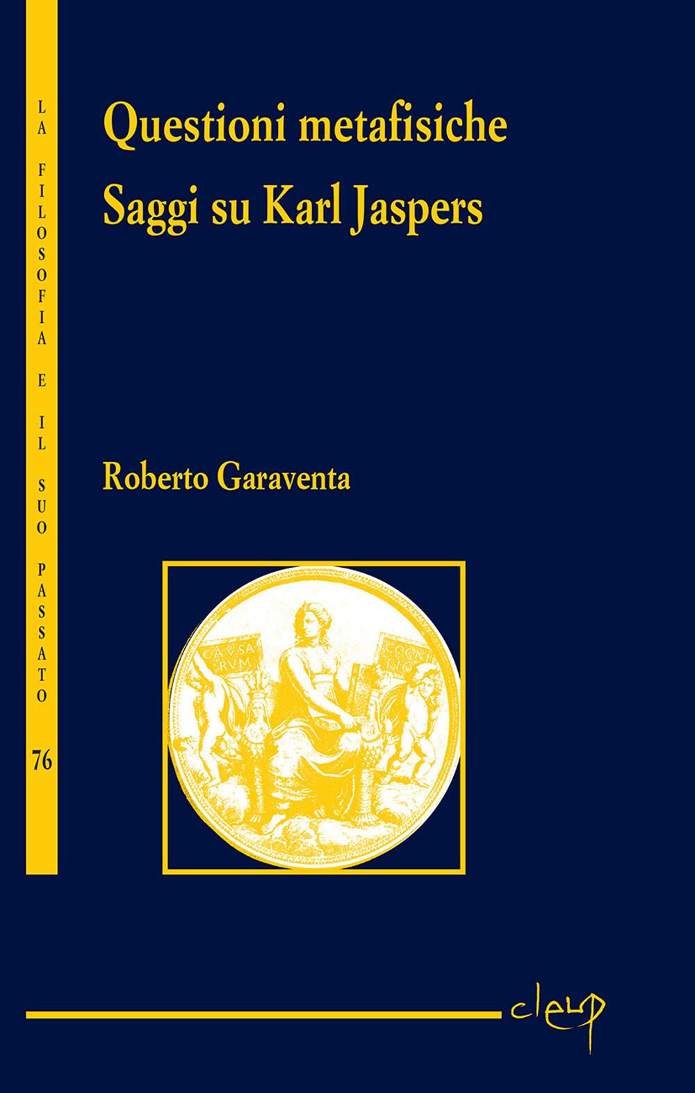 Libri Roberto Garaventa - Questioni Metafisiche. Saggi Su Karl Jaspers