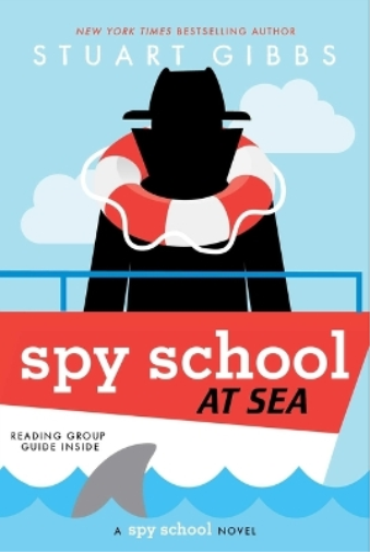 Stuart Gibbs Spy School at Sea (Tascabile) Spy School