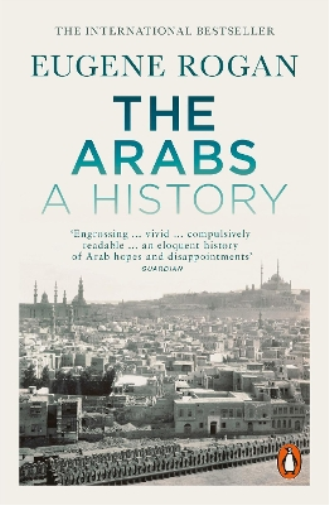 Eugene Rogan The Arabs (Tascabile)