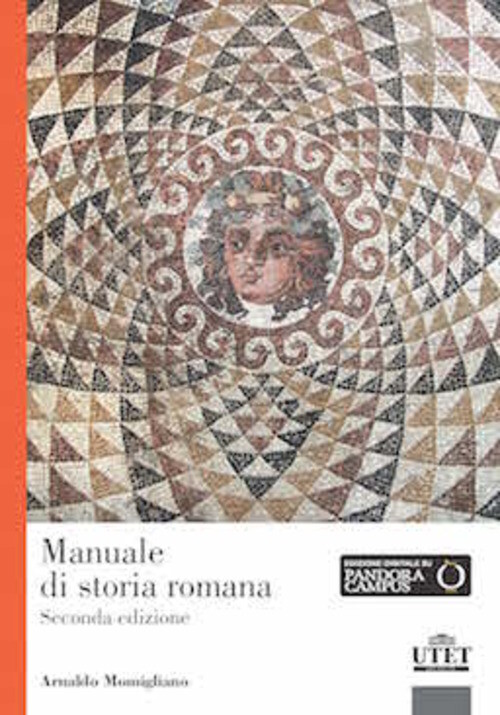 MANUALE DI STORIA ROMANA MOMIGLIANO ARNALDO, MASTROCINQ