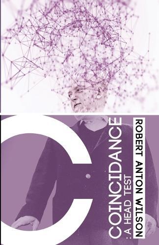 Robert Anton Wilson Coincidance (Tascabile)