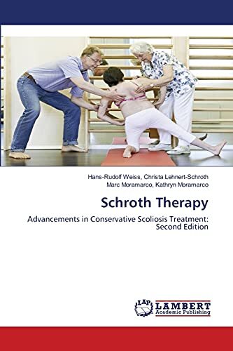 Hans-Rudolf Wei Christa Lehnert-Schroth Marc Moramar Schroth Therapy (Tascabile)