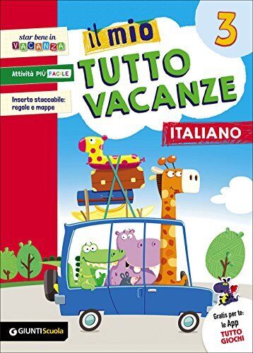 9788809819962 Il mio tutto vacanze. Italiano. Per la Scuola elementare: 3 - Mari
