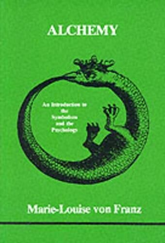 Marie-Louise Franz Alchemy (Tascabile) Studies in Jungian psychology