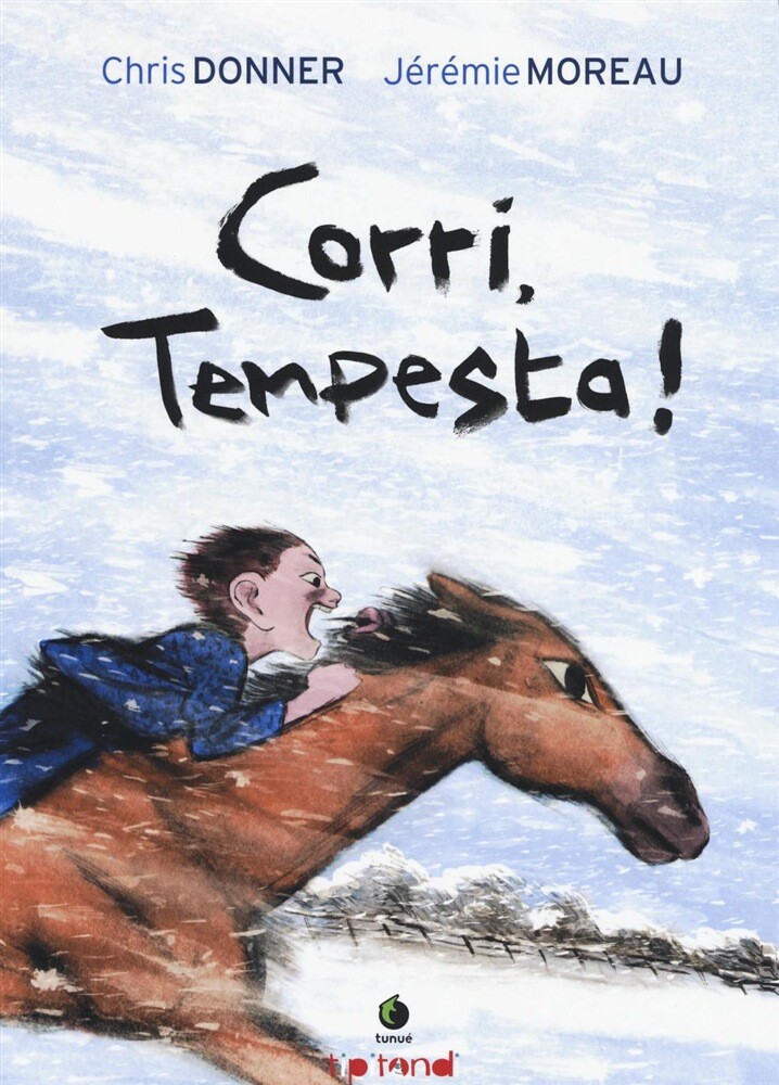Libri Chris Donner / Jérémie Moreau - Corri, Tempesta!