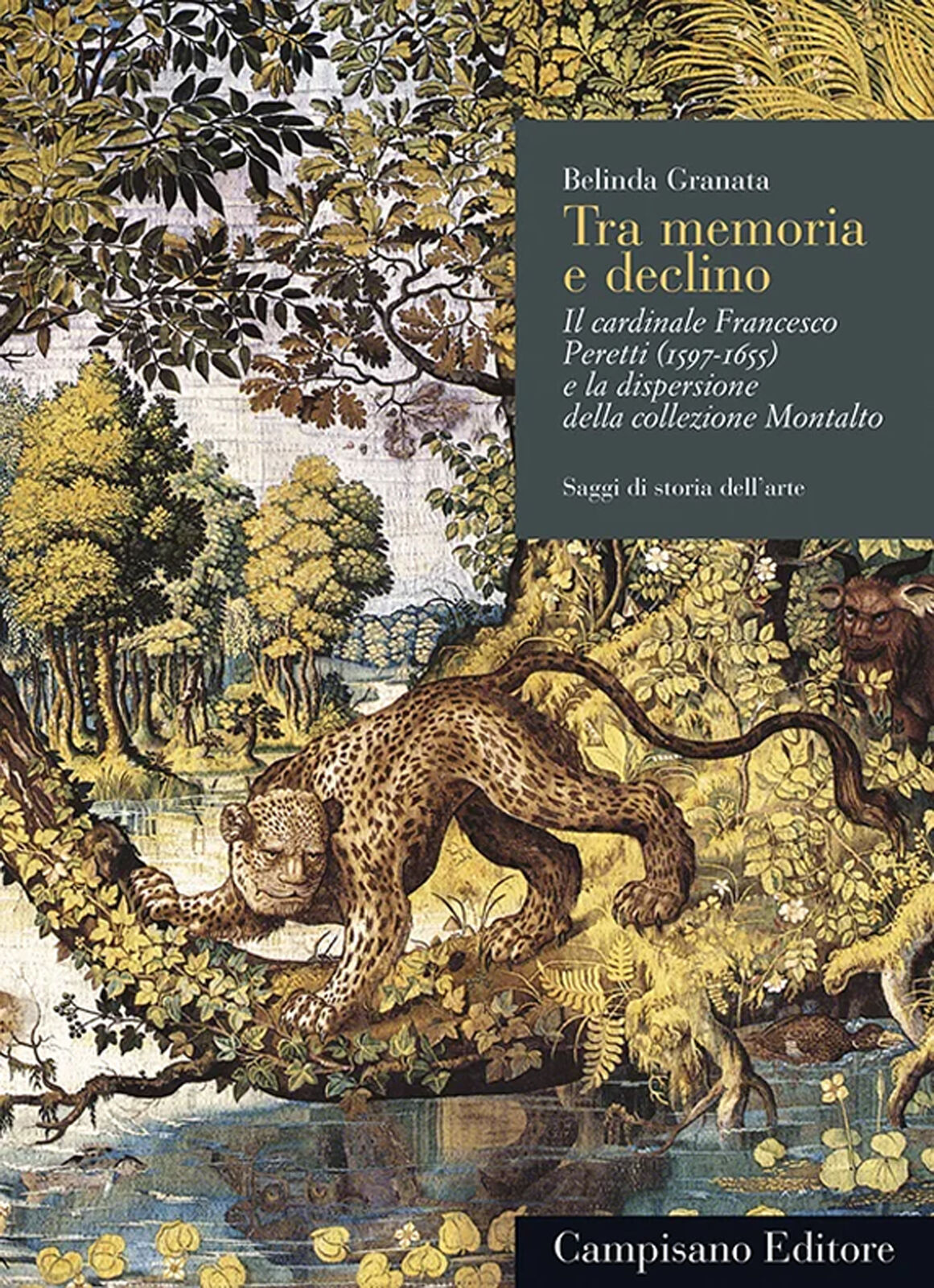 Tra memoria e declino. Il cardinale Francesco Peretti (1597-1655) e la dispersio
