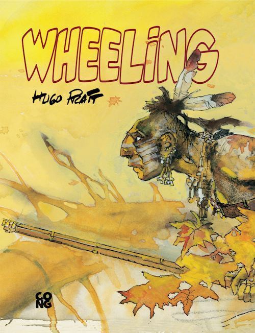 WHEELING  - PRATT HUGO - CONG EDIZIONI