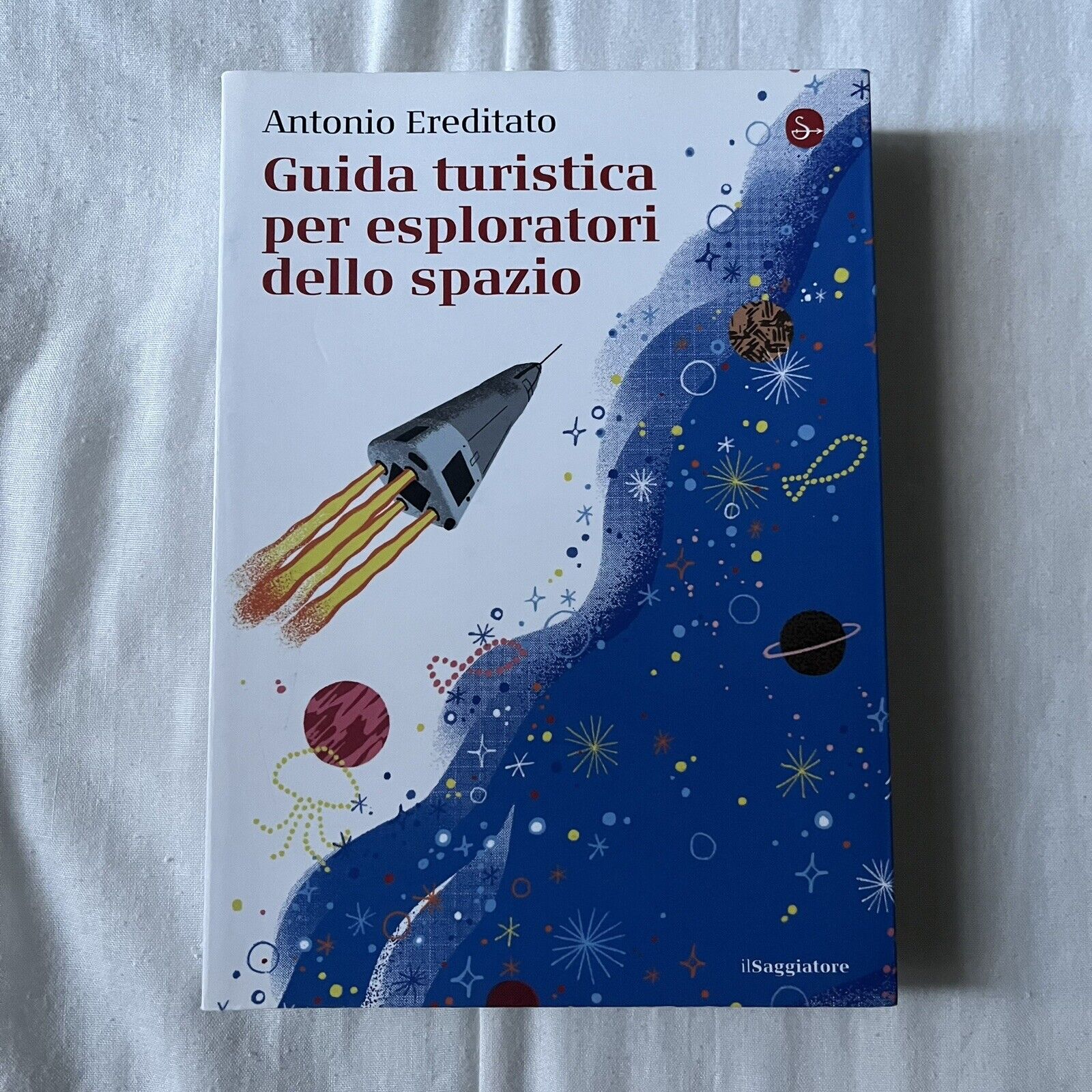 ANTONIO EREDITATO “GUIDA TURISTICA PER ESPLORATORI DELLO SPAZIO”