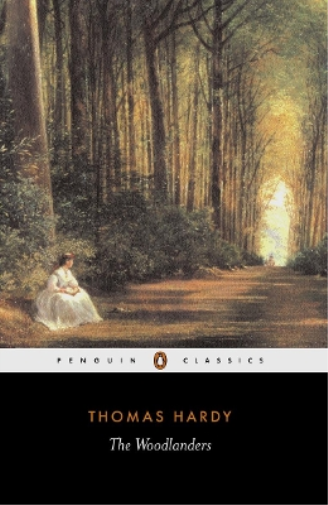 Thomas Hardy The Woodlanders (Tascabile)