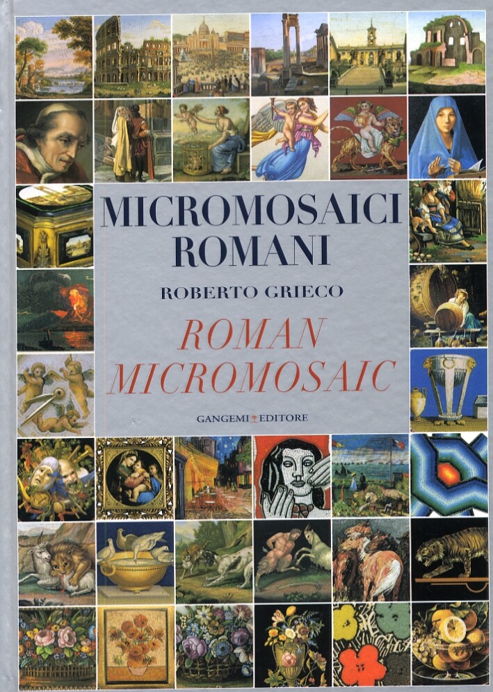 Micromosaici Romani. Roman Micromosaic - [Gangemi Editore]