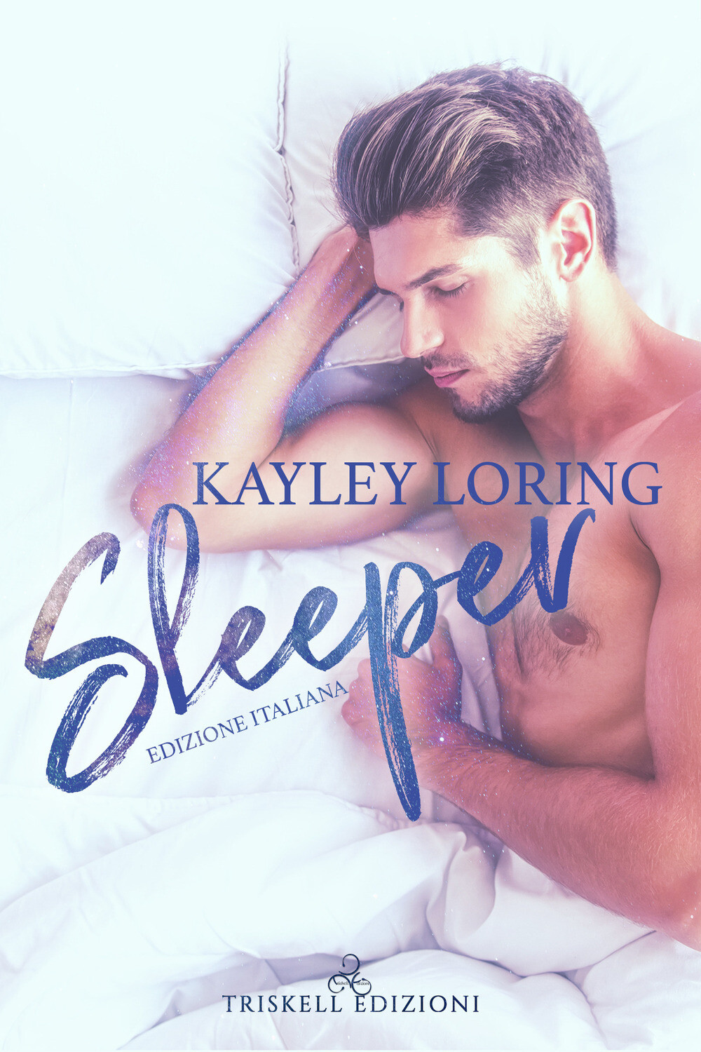 Sleeper. Edizione italiana - Loring Kayley