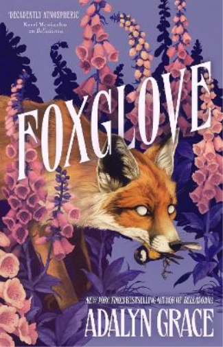 Adalyn Grace Foxglove (Copertina rigida) Belladonna