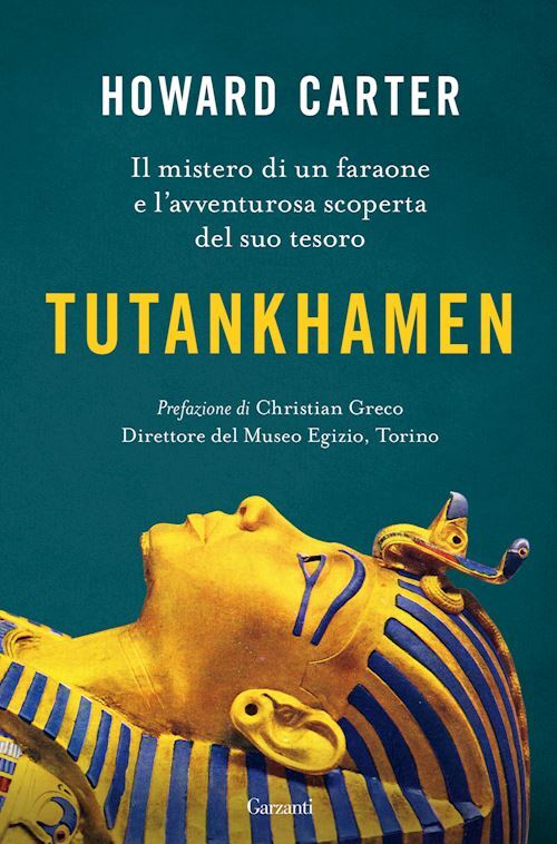 TUTANKHAMEN  - CARTER HOWARD - Garzanti