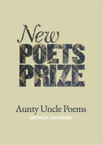 Gboyega Odubanjo Aunty Uncle Poems (Tascabile)