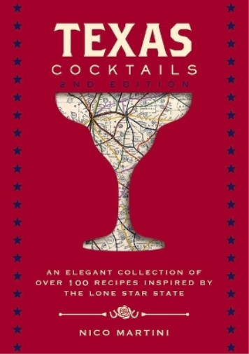 Nico Martini Texas Cocktails (Copertina rigida) City Cocktails