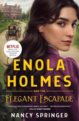 Nancy Springer Enola Holmes and the Elegant Escapade (Tascabile) Enola Holmes