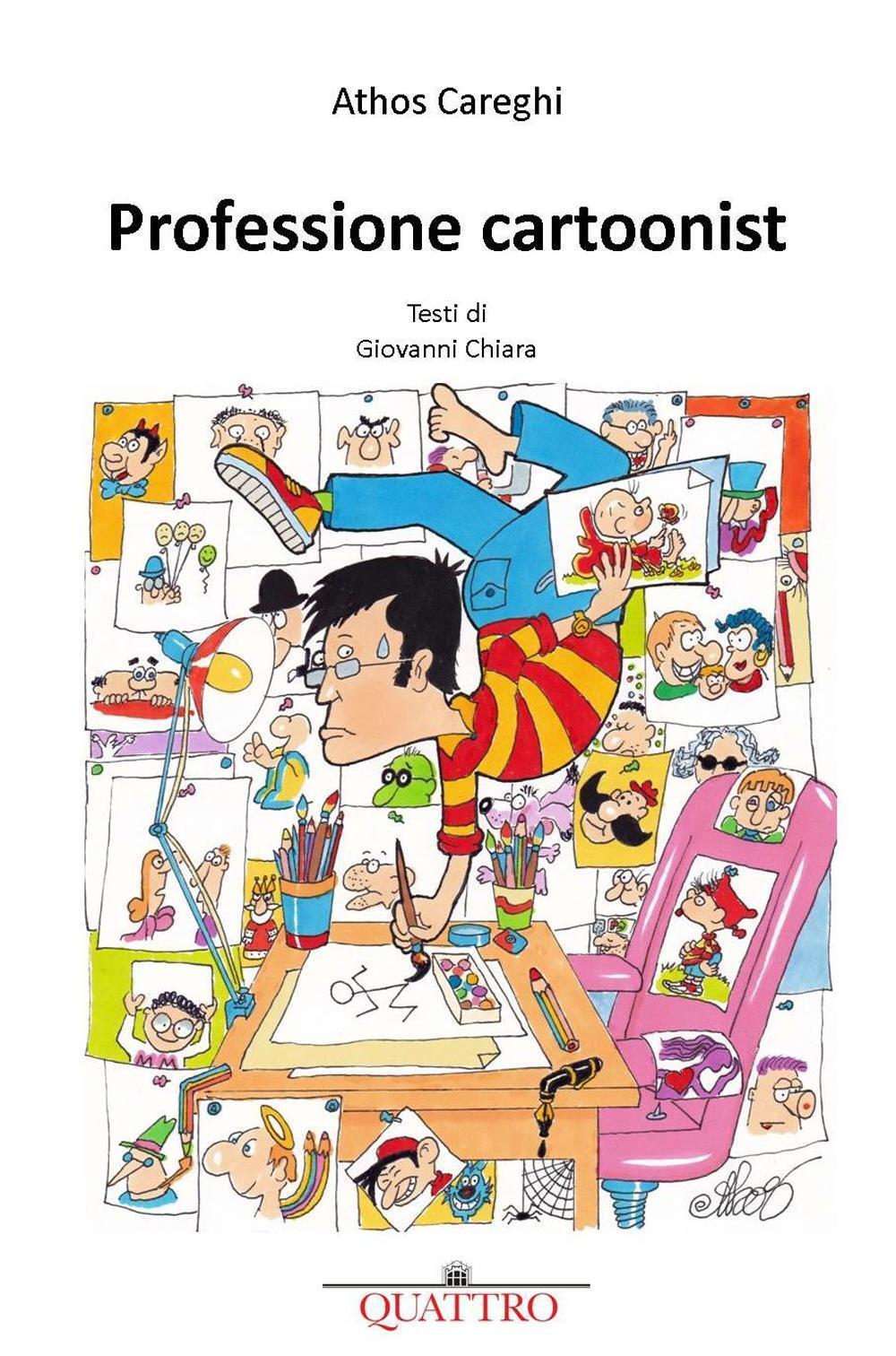 Libri Athos Careghi / Giovanni Chiara - Professione Cartoonist