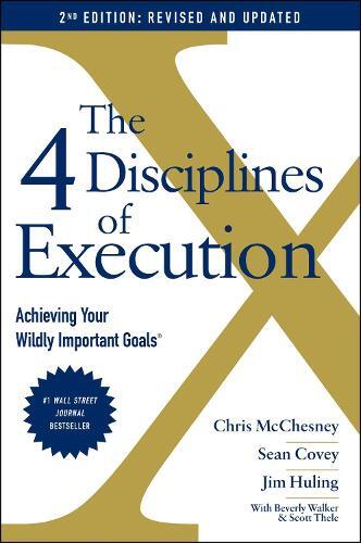 Chris McChesney Sean  The 4 Disciplines of Execution: Revised and Up (Tascabile)