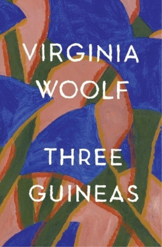 Mark Hussey Virginia Woolf Three Guineas (Tascabile) Virginia Woolf Library