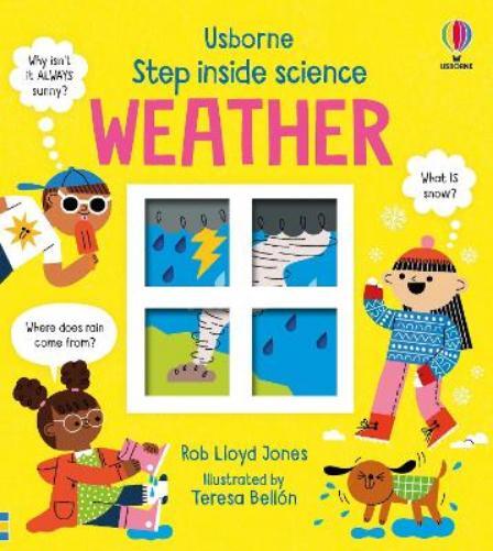 Rob Lloyd Jones Step inside Science: Weather (Copertina rigida)