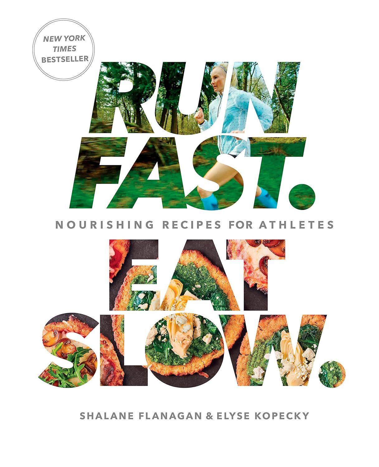 9781623366810 Run Fast. Eat Slow.: Nourishing Recipes for Athletes: A Cookbook -