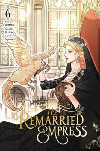 The Remarried Empress, Vol. 6 (Tascabile) REMARRIED EMPRESS GN