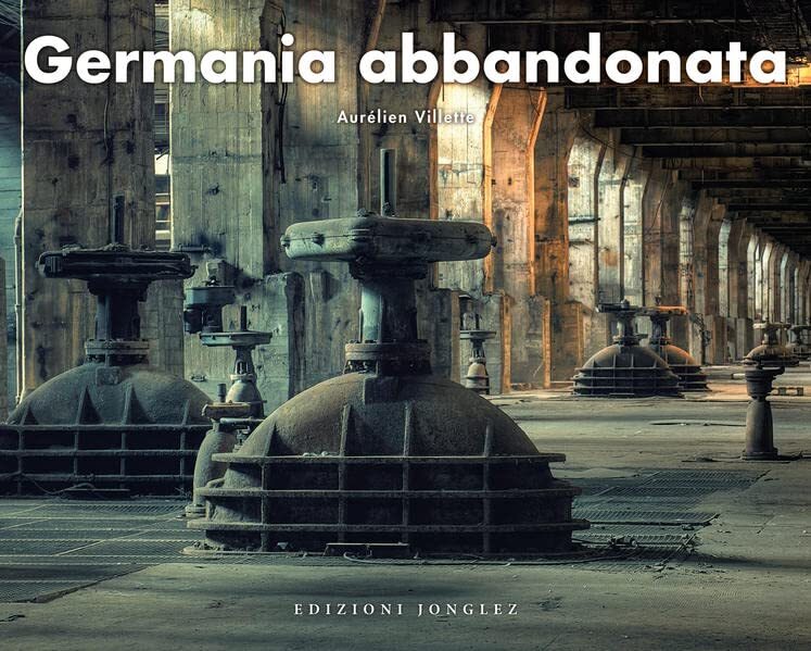 Libri Aurelien Villette - Germania Abbandonata