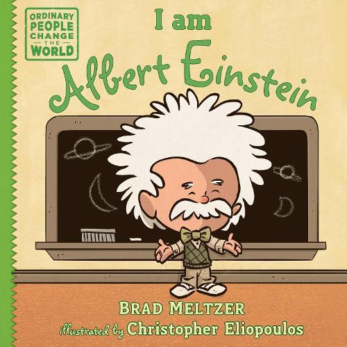 Brad Meltzer I am Albert Einstein (Tascabile) Ordinary People Change the World