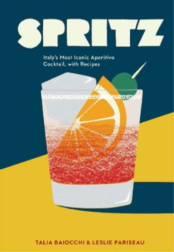 Leslie Pariseau Talia Baiocchi Spritz (Copertina rigida)
