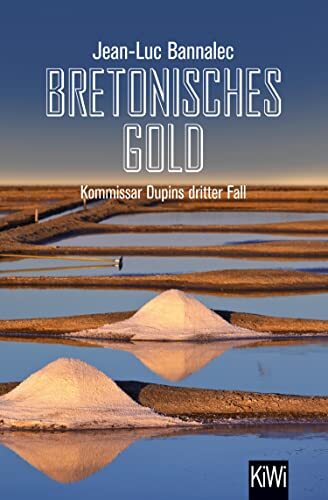 Jean-Luc Bannalec Bretonisches Gold: Kommissar Dupins dritter Fall (Tascabile)